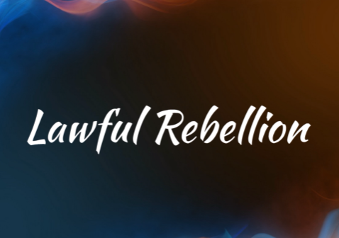 Lawful Rebellion