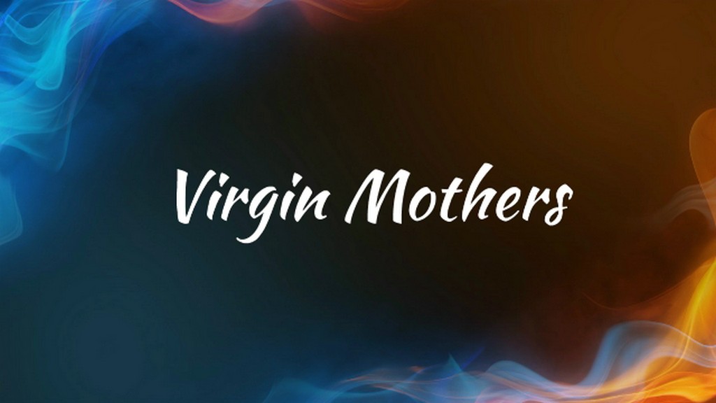 Virgin Mothers