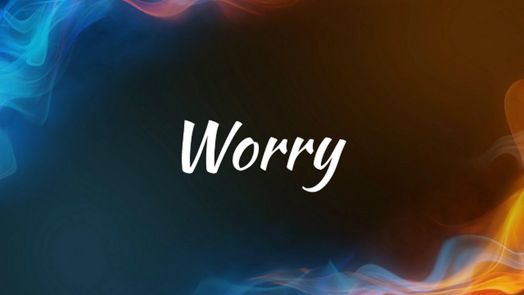 Worry