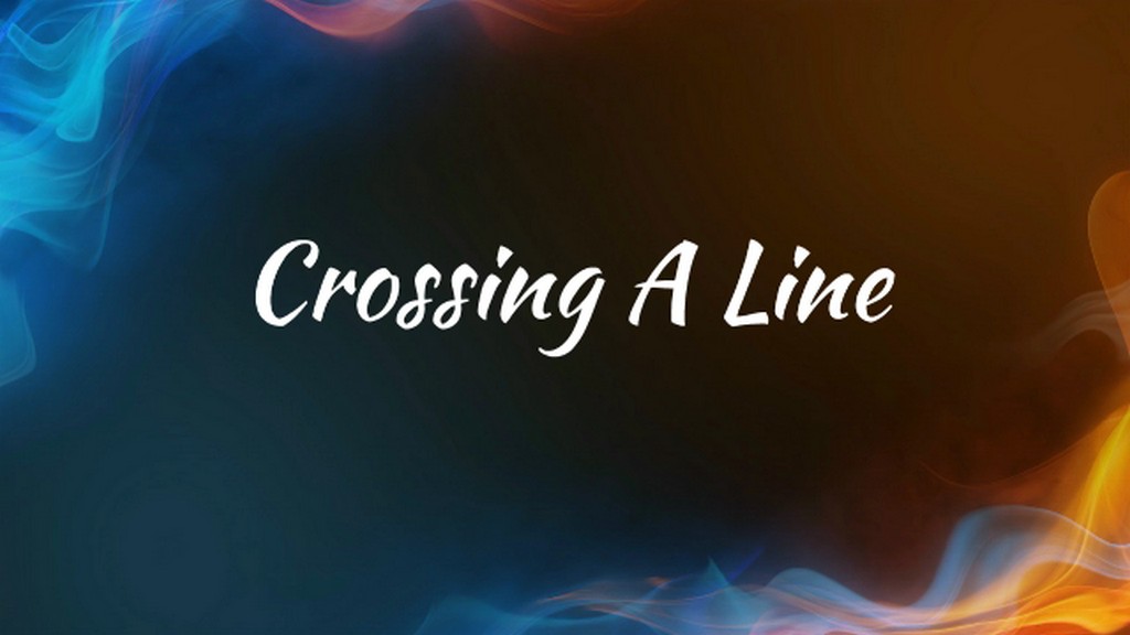Crossing A Line