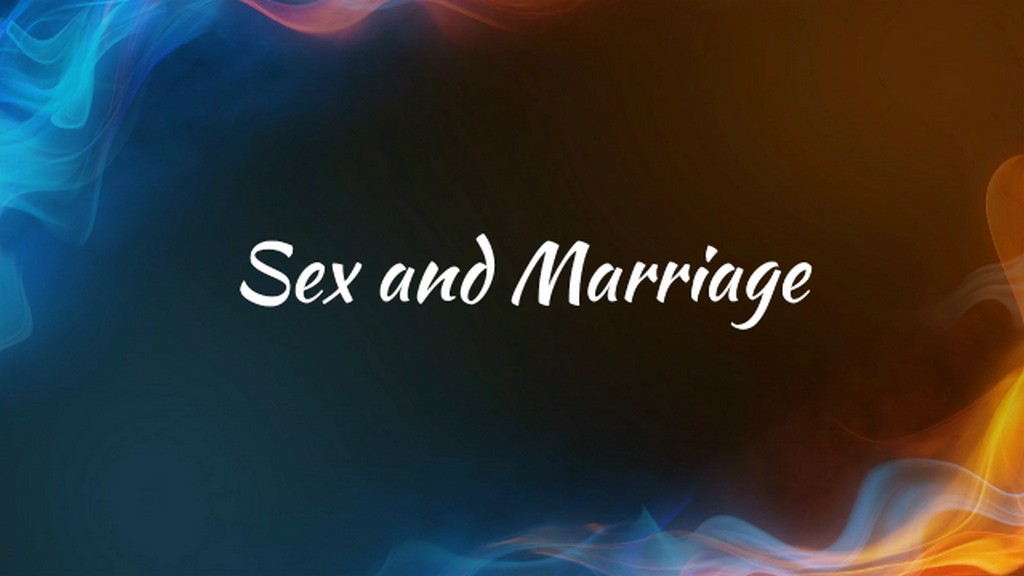 Sex and Marriage