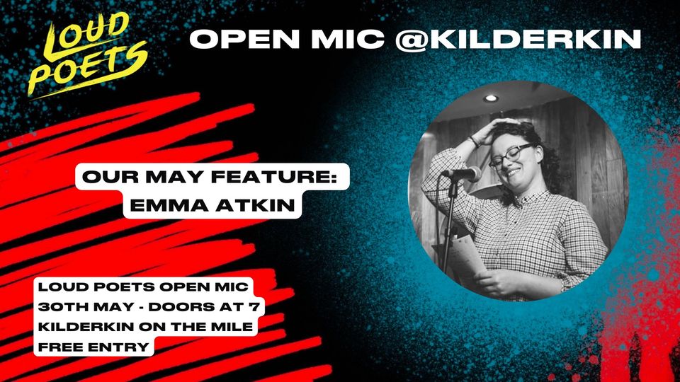 Loud Poets – Open Mic – 31/5/22