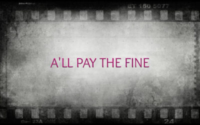 A’ll Pay Yer Fine