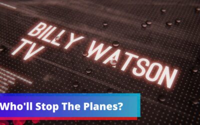 Who’ll Stop The Planes?