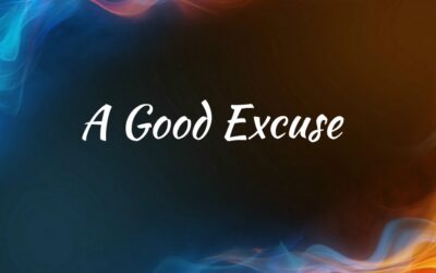 Good Excuse