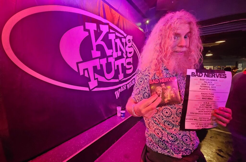 Bad Nerves – King Tut’s Wah Wah Hut