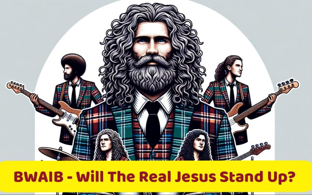 Will The Real Jesus Please Stand Up