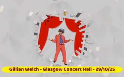 Gillian Welch – Glasgow Concert Hall