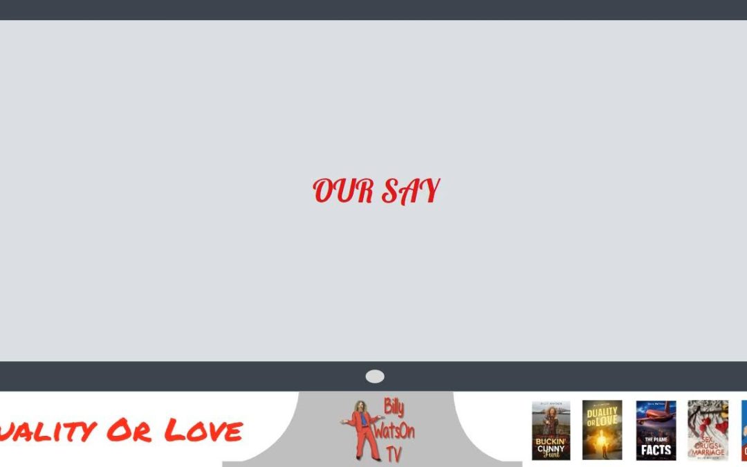 Our Say