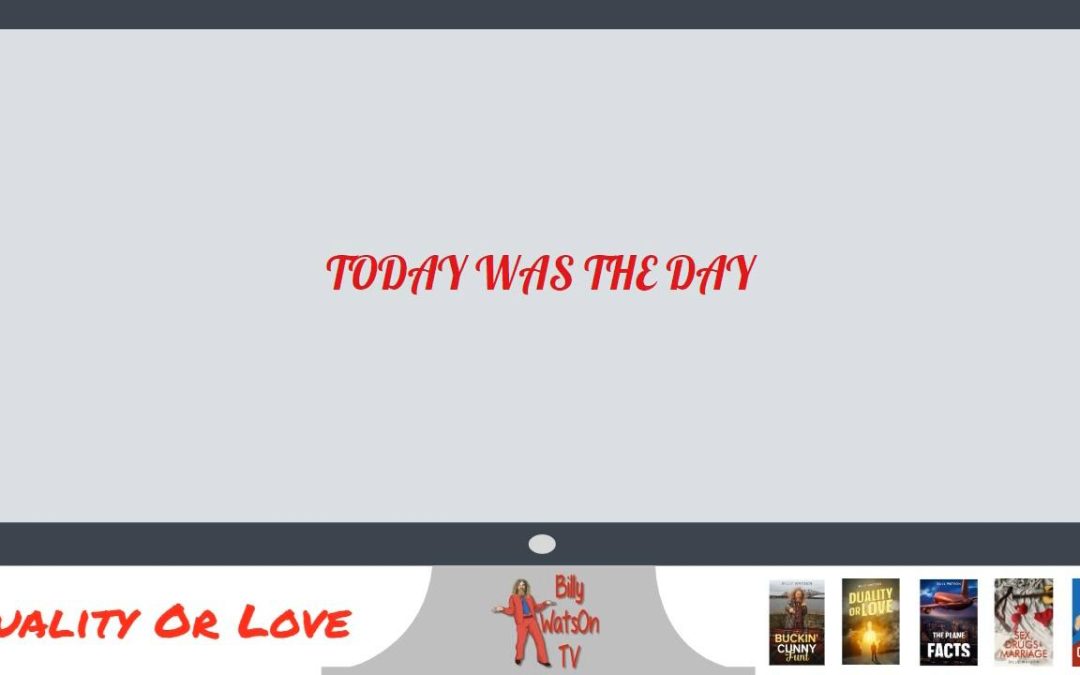 Today Was the Day