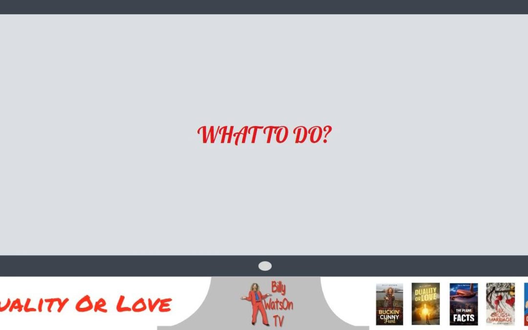 What To Do?